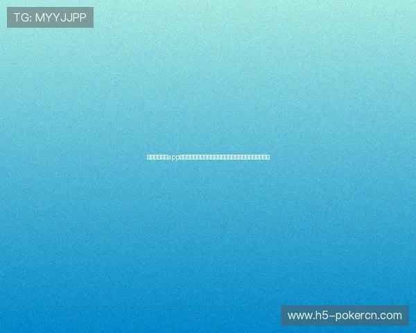 星空娱乐棋牌app新手入门指南帮助新玩家快速掌握游戏规则和技巧提升胜率 星空娱乐棋牌app新手入门指南帮助新玩家快速掌握游戏规则和技巧提升胜率
